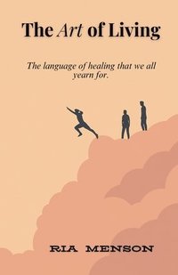 bokomslag The Art of Living