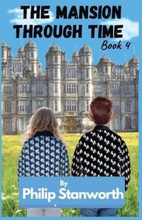 bokomslag Mansion Through Time Book 4