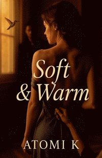 bokomslag Soft & Warm