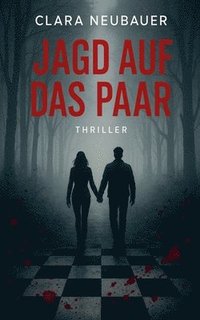 bokomslag Jagd auf das Paar - Thriller