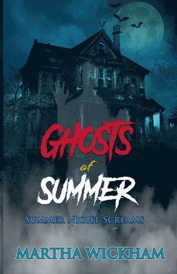 Martha Wickham - Summer Night Screams, Häftad