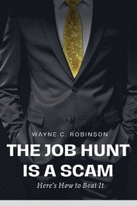 bokomslag Job Hunt is a Scam