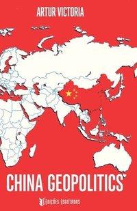 bokomslag China Geopolitics
