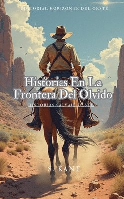 bokomslag Historias En La Frontera Del Olvido
