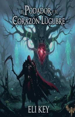 Podador y el Corazón Lúgubre