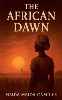 bokomslag The African Dawn