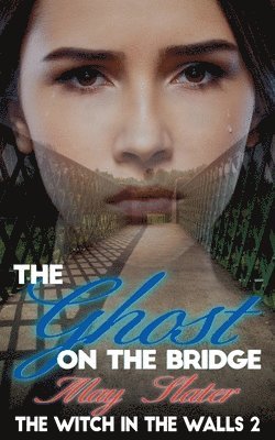 bokomslag The Ghost on the Bridge