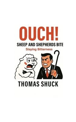 Ouch! Sheep & Shepherds Bite