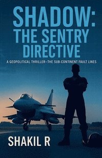 bokomslag Shadow - The SENTRY Directive