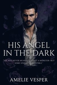 bokomslag His Angel in the Dark