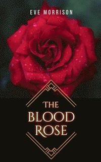 bokomslag Blood Rose