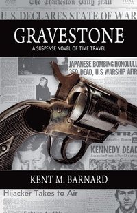 bokomslag Gravestone A Suspense Novel of Time Travel