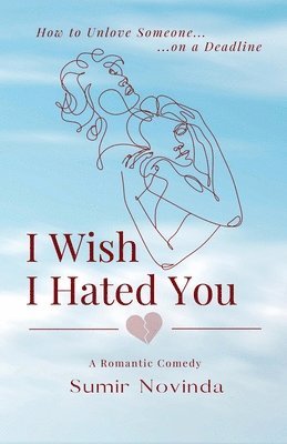bokomslag I Wish I Hated You