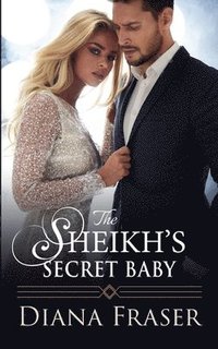 bokomslag Sheikh's Secret Baby