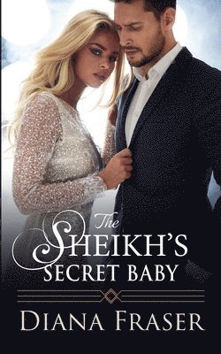 Diana Fraser - Sheikh's Secret Baby, Häftad