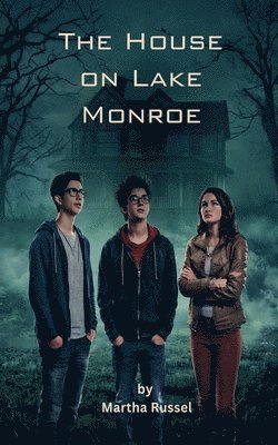 Martha Russel - House on Lake Monroe, Häftad