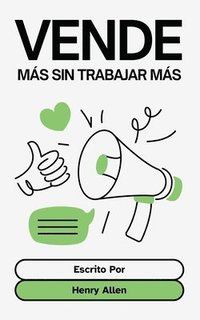 bokomslag Vende más sin Trabajar más