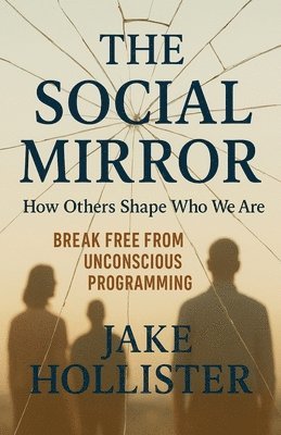 bokomslag The Social Mirror