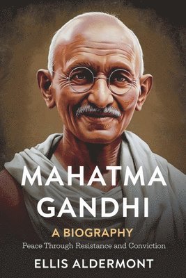 bokomslag Mahatma Gandhi, A Biography