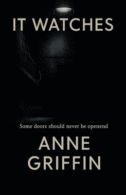 Anne Griffin - It watches, Häftad