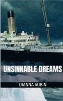 bokomslag Unsinkable Dreams