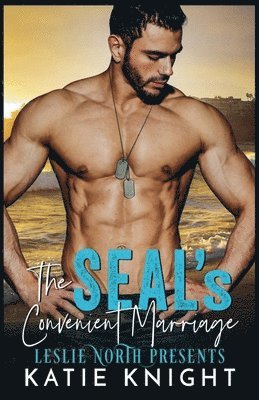 Katie Knight, Leslie North - SEAL's Convenient Marriage, Häftad