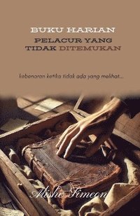 bokomslag Buku Harian Pelacur Yang Tidak Ditemukan