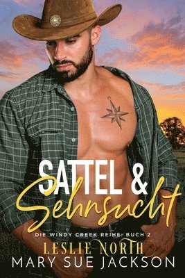 Mary Sue Jackson, Leslie North - Sattel & Sehnsucht, Häftad