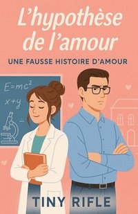 bokomslag L'hypothèse de l'amour