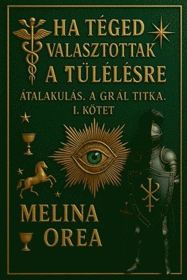 Melina Orea - Ha Téged Választottak a Túlélésre, Häftad