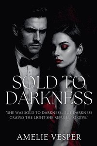 bokomslag Sold to Darkness