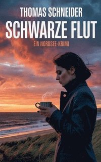 bokomslag Schwarze Flut - Ein Nordsee-Krimi