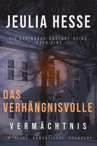 bokomslag Das Verhängnisvolle Vermächtnis