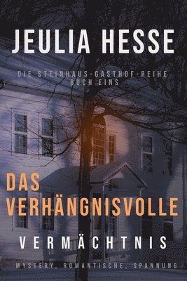 Jeulia Hesse - Verhängnisvolle Vermächtnis, Häftad