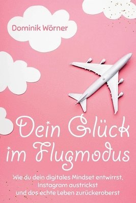 Dein Glück im Flugmodus