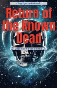 bokomslag Return of the Known Dead