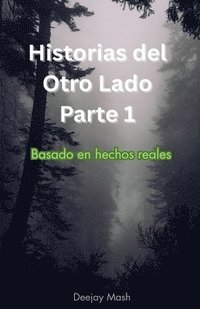 bokomslag Historias del Otro Lado Parte 1