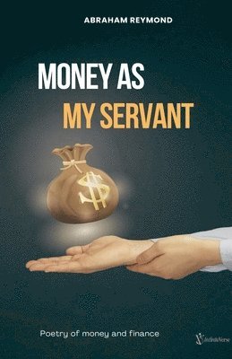bokomslag Money As My Servant
