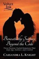 bokomslag Beneath the Surface, Beyond the Code