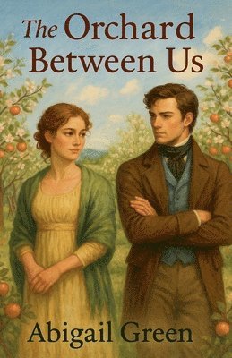 Abigail Green - Orchard Between Us, Häftad