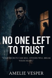 bokomslag No One Left to Trust