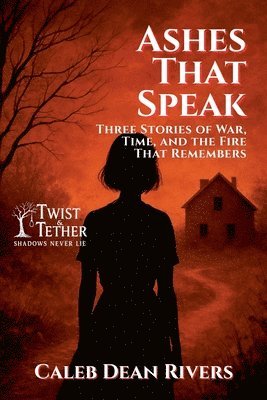 bokomslag Ashes That Speak