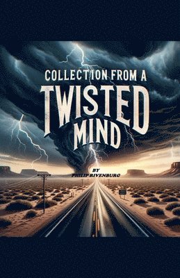 bokomslag Collection from a Twisted Mind