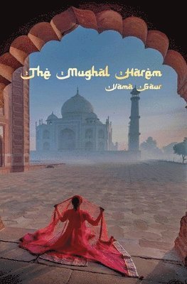 bokomslag The Mughal Harem