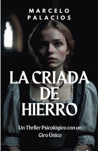 bokomslag La Criada de Hierro