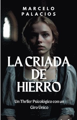 bokomslag La Criada de Hierro
