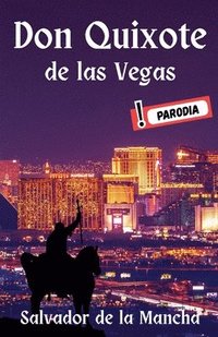 bokomslag Don Quixote de las Vegas