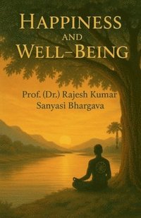 bokomslag Happiness and Well-being