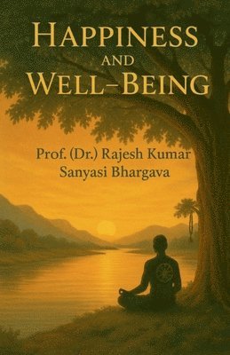 bokomslag Happiness and Well-being