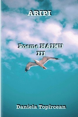 Daniela Topircean - Aripi, Häftad